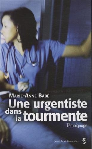 Une Urgentiste Dans la Tourmente