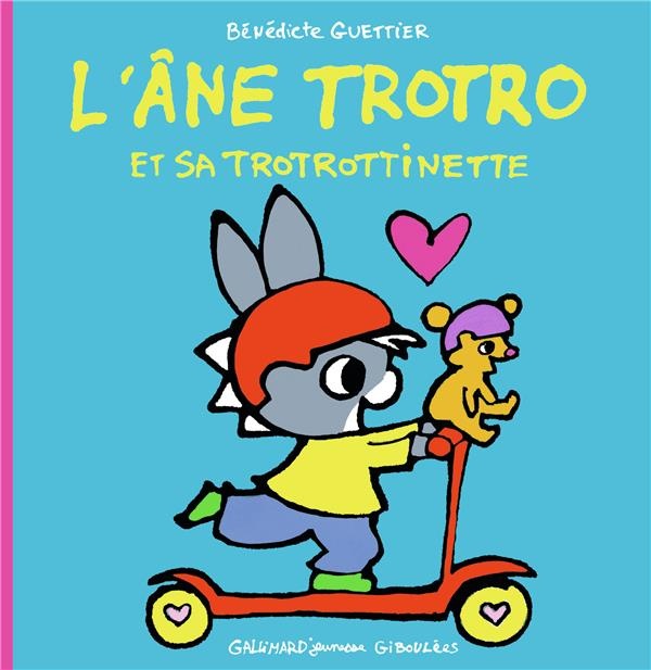 L'âne Trotro et sa trotrottinette  - Dès 2 ans