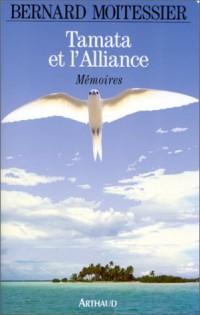 Tamata et l'Alliance, mémoires