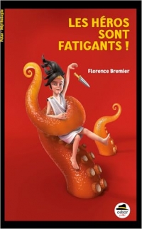 Les Héros sont fatigants