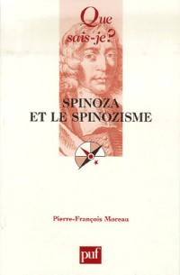 Spinoza et le spinozisme