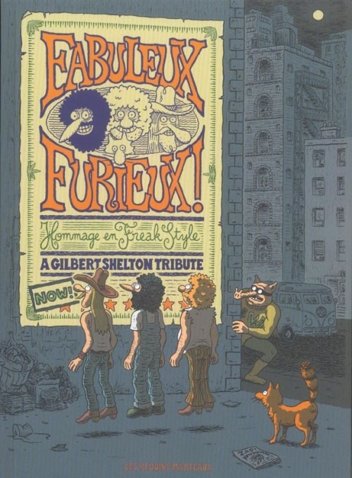 Fabuleux furieux : hommage en Freak Style