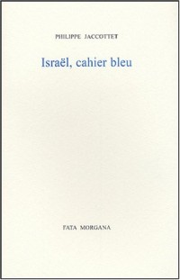 Israël, cahier bleu