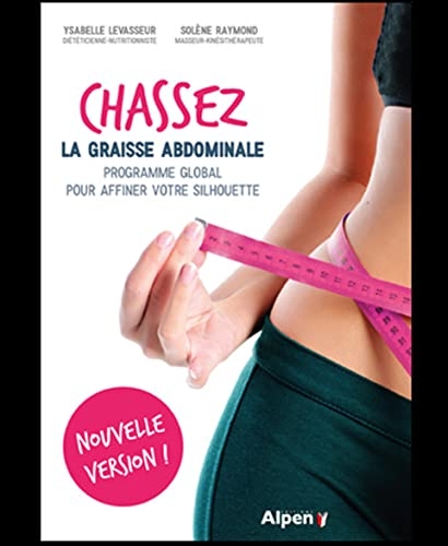 Chassez la graisse abdominale - Nouvelle version