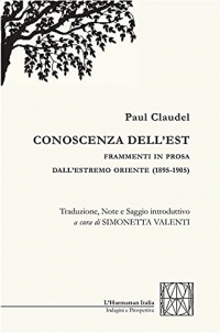 Conoscenza dell’Est. Frammenti in prosa dall’Estremo Oriente (1895-1905)