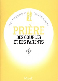 Prière des couples et des parents : Sous la protection de Louis et Zélie Martin
