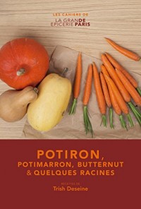 Potiron: Potimarron, butternut et quelques racines