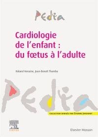 Cardiologie du foetus et de l'enfant
