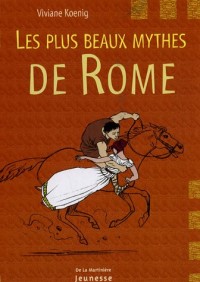 Les plus beaux mythes de Rome