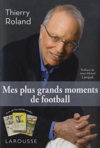 Mes plus grands moments de football