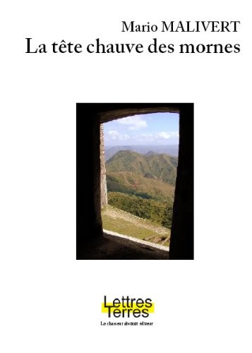 La tête chauve des mornes