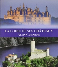 La Loire et ses châteaux