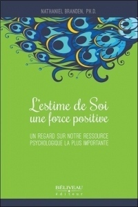 L'estime de Soi, une force positive