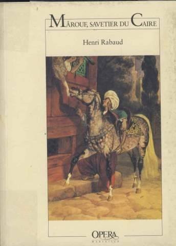 Marouf, Savetier du Caire Opéra-Comique en Cinq Actes