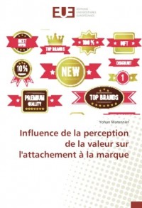 Influence de la perception de la valeur sur l'attachement à la marque