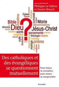 Des catholiques et des évangéliques se questionnent