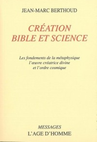 Creation, Bible et Science