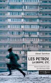 Les Petrov, la Grippe, etc.