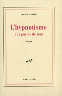 L'Hypnotisme à la portée de tous