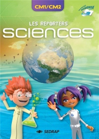 Sciences CM2 Les reporters : Le manuel