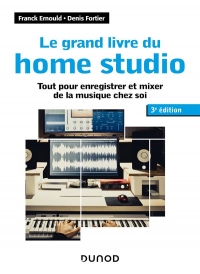 Le grand livre du home studio