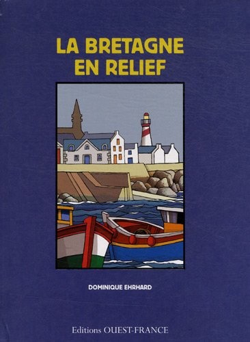 La Bretagne en relief