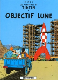 Les Aventures de Tintin, Tome 16 : Objectif Lune