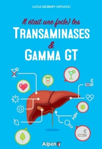 Transaminases et Gamma GT