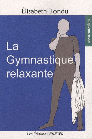 La Gymnastique relaxante