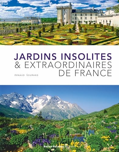 Jardins Insolites et Extraordinaires de France