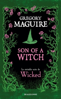 Son of a Witch: la Véritable Suite de Wicked