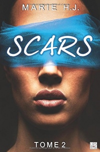 Scars - Tome 2