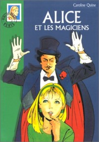 Alice et les magiciens