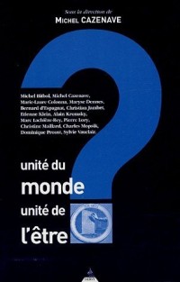 Unité du monde, unité de l'être