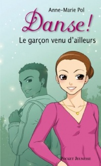 5. Danse ! Le garçon venu d'ailleurs (05)