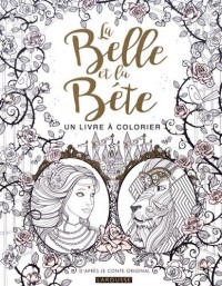La Belle et la Bête - Un livre à colorier