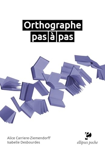 Orthographe pas à pas