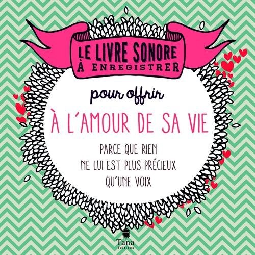 Le livre sonore à enregistrer pour offrir à son amoureux/se