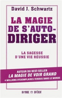 La magie de s'autodiriger