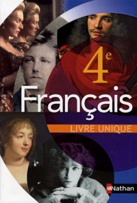 Français 4e : Livre unique