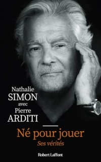 Né pour jouer - Ses vérités