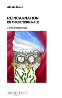 Réincarnation en phase terminale