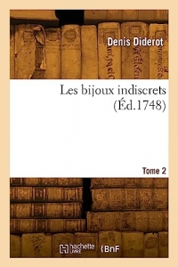 Les bijoux indiscrets. Tome 2