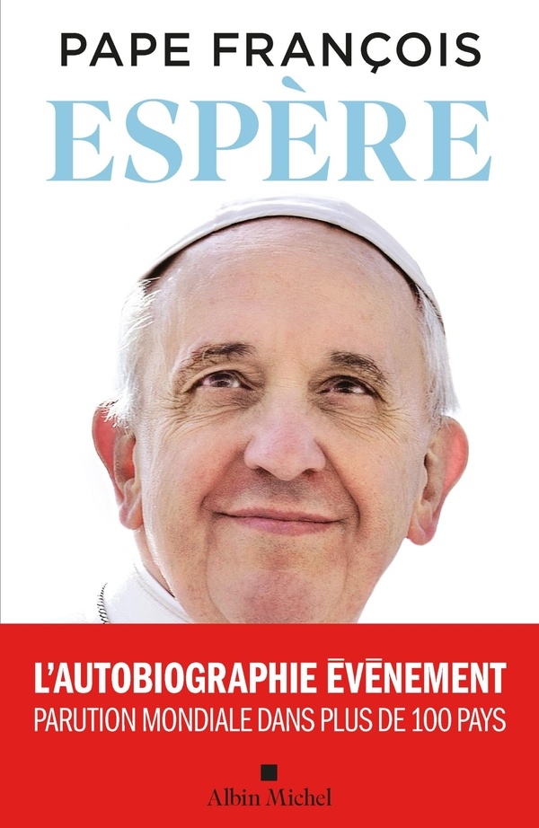 Espère: l'autobiographie évènement du Pape