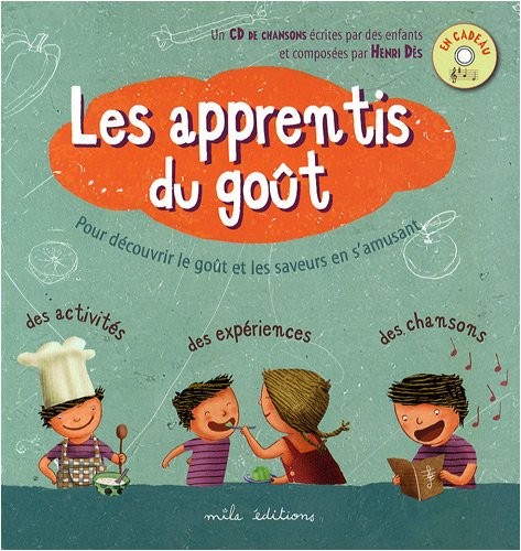Les apprentis du goût (1CD audio)