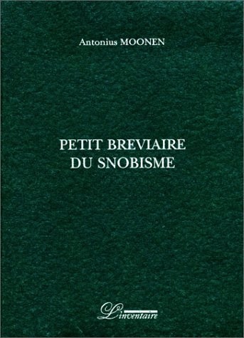 Petit bréviaire du snobisme