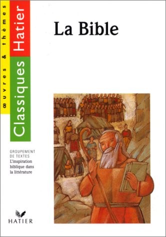 Profil d'une oeuvre : La Bible