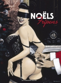 Fripons T03 -: Noëls fripons