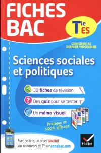 Fiches bac Sciences sociales et politiques Tle ES: fiches de révision Terminale ES