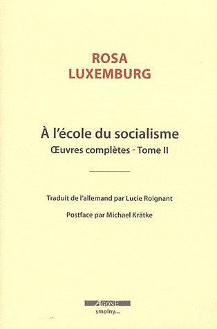 A l'école du socialisme : Oeuvres complètes, tome 2